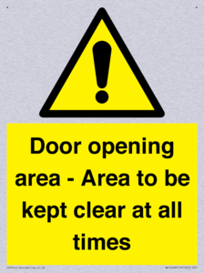 Door opening area - Area to be kept clear at all times
